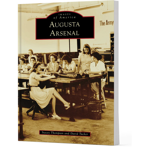 Augusta Arsenal Arcadia Images of America (9781467163118) Main Image