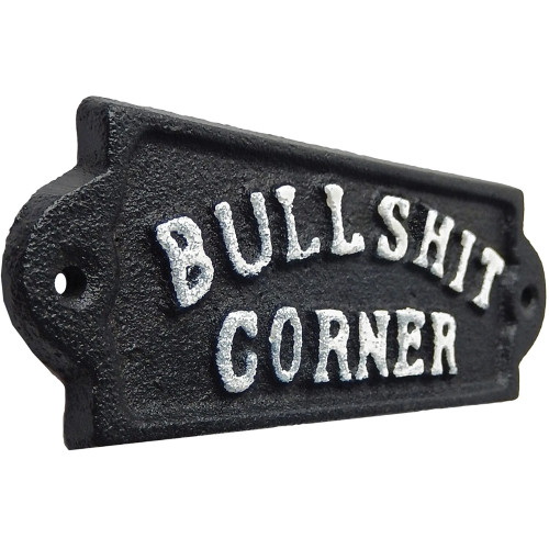 Bullshit Corner Cast Iron Wall Sign Iron and Blossom (58018) Alt Image 2