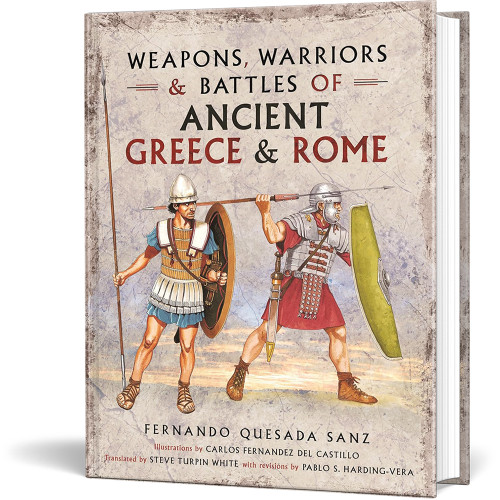 Weapons, Warriors and Battles of Ancient Greece and Rome Pen & Sword (9781781592762) Main Image