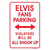 Elvis Fans Parking Only Metal Sign   SPSE Main Image