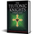 The Teutonic Knights Strike East GREENHILL BOOKS (9781805000549) Main Image