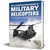 The World Encyclopedia of Military Helicopters LORENZ BOOKS (9780754835660) Main Image