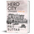 Hero City OSPREY PUBLISHING (9781472856616) Main Image
