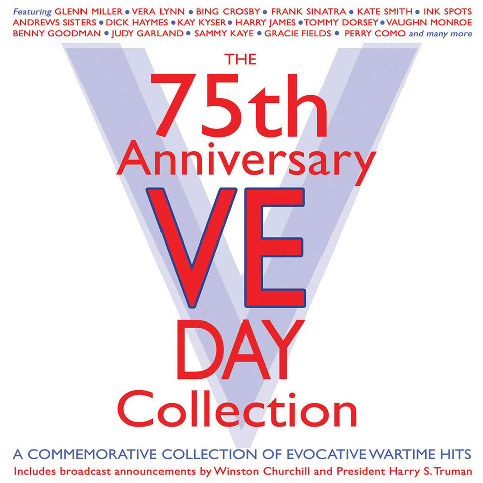 The 75th Anniversary VE Day Collection - 2-CD Set Main Image