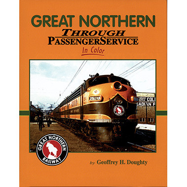 Great Northern Through Passenger Service in Color Main Image