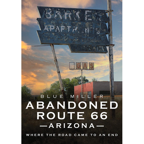 Abandoned Route 66 Arizona: Main Image