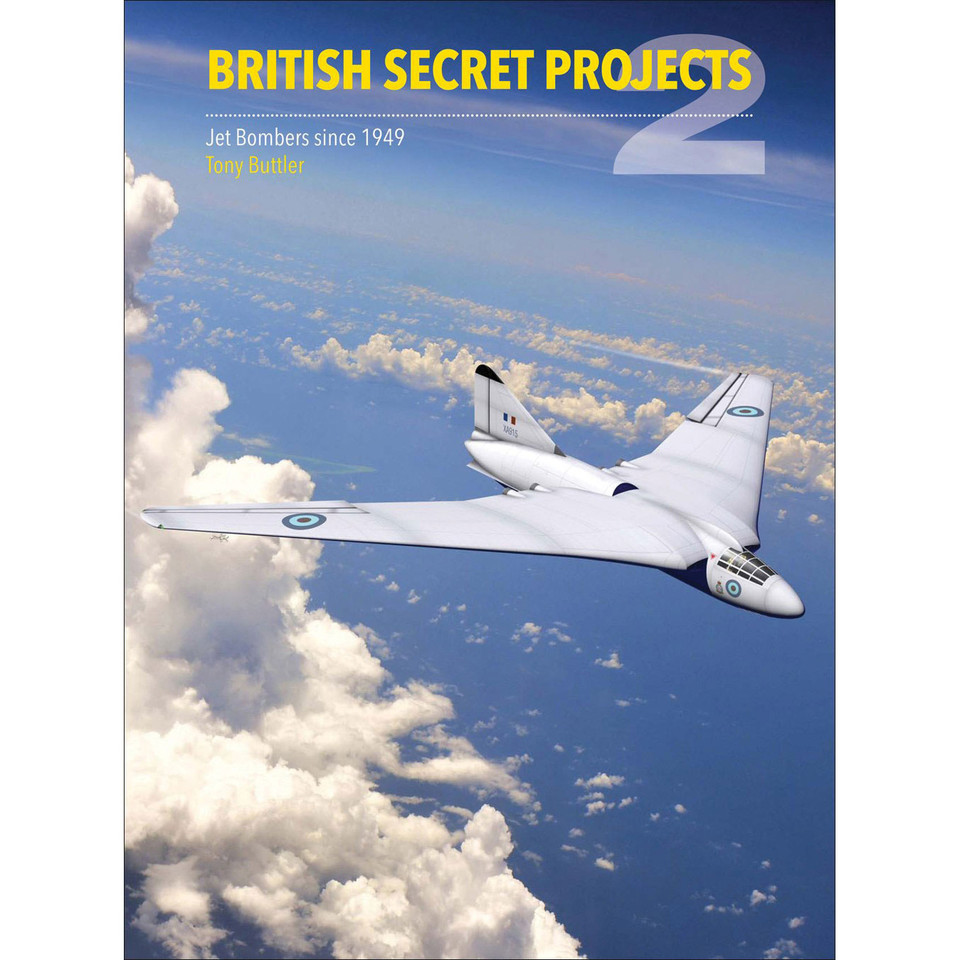 British Secret Projects 2: Jet Bombers Since 1949 Main Image
