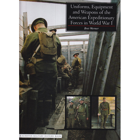 Uniforms, Equipment & Weapons of the American Expeditionary Main Image