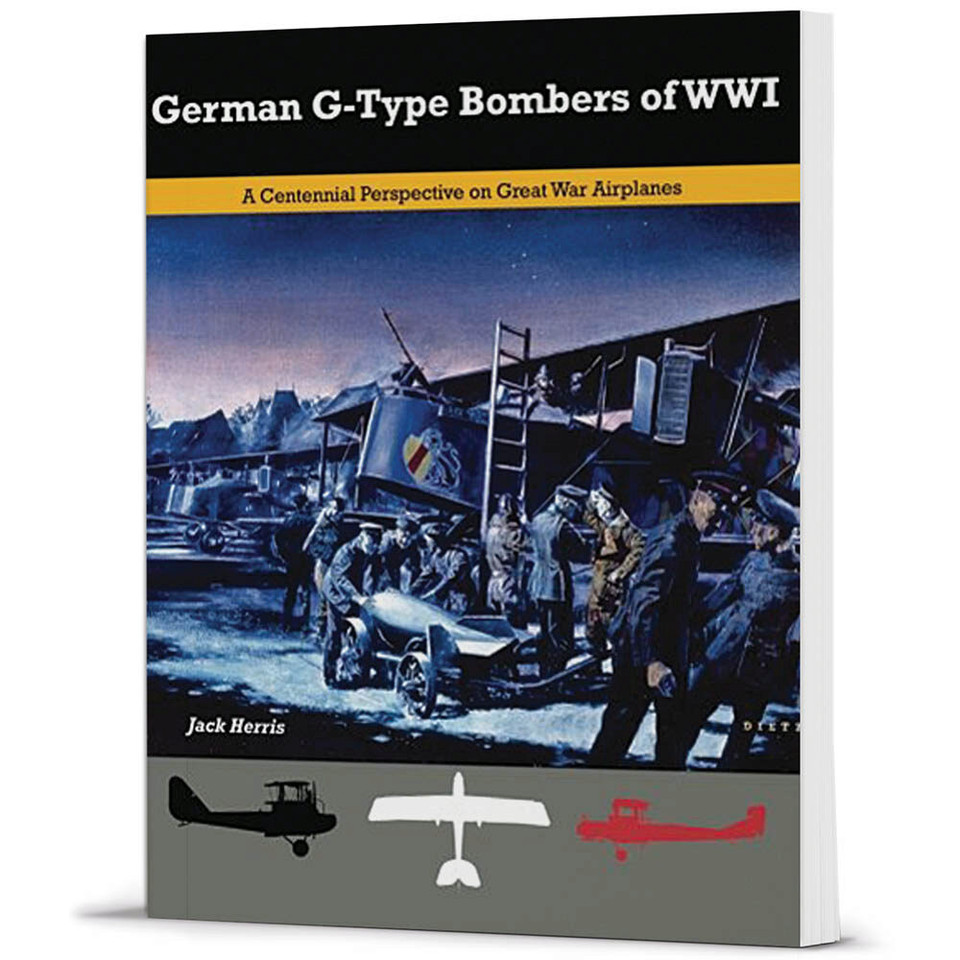 German G-Type Bombers of WWI A Centennial Perspective on Great War Airplanes #14 Main Image
