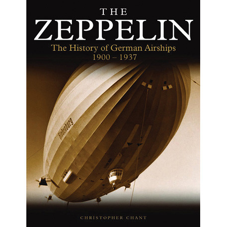 Zeppelin:  The History of German Airships 19001937 Main Image