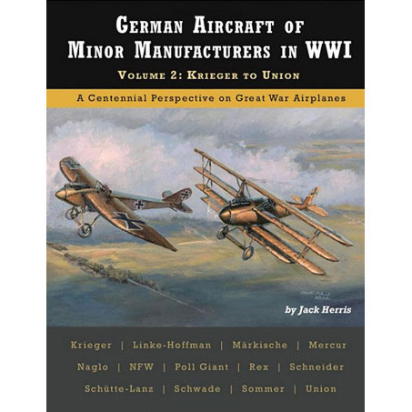 German Aircraft of Minor Manufacturers in WWI: Volume 2 Main Image