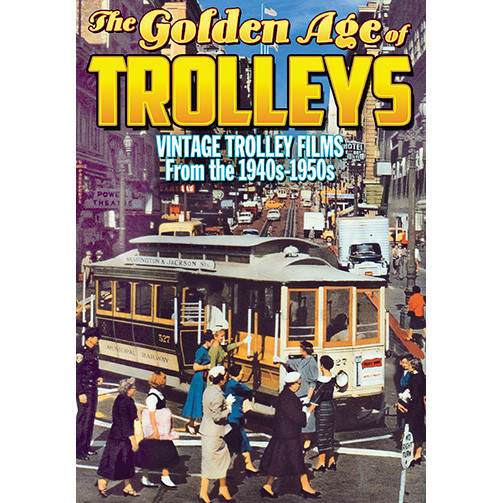 The Golden Age of Trolleys - DVD Main Image