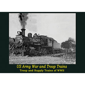 Troop & War Trains of WWII - DVD Main Image
