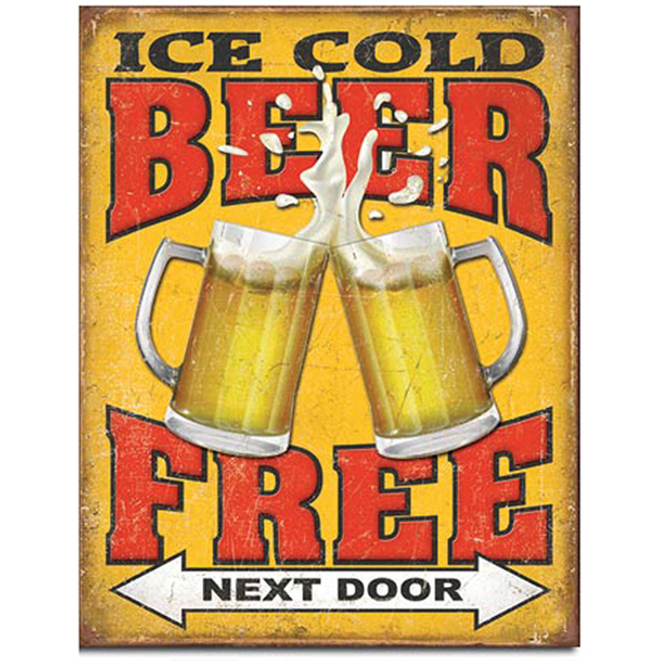 Free Ice Cold Beer Next Door Metal Sign Main Image