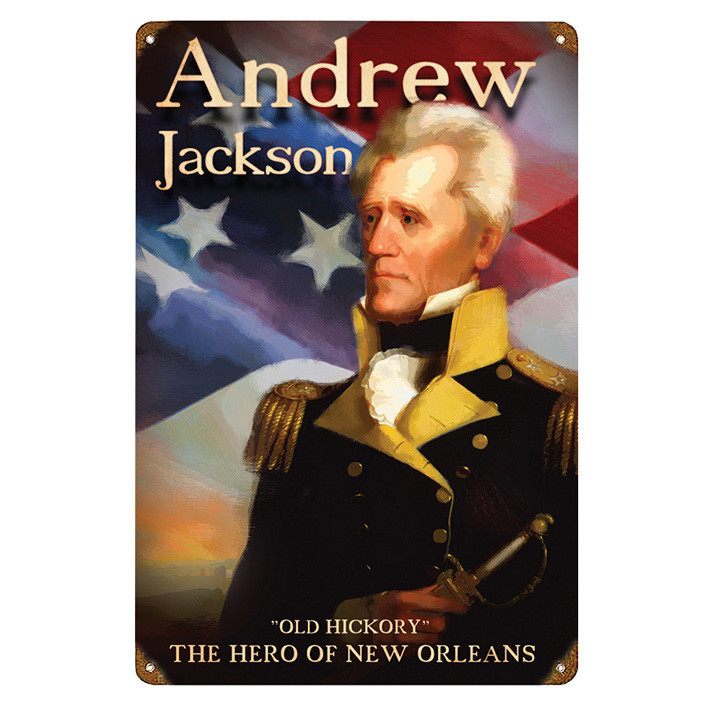 Andrew Jackson "Hero of New Orleans" Metal Sign Main Image