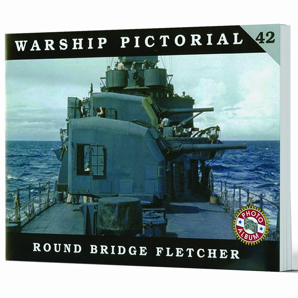 Round Bridge Fletcher: Warship Pictorial Main Image
