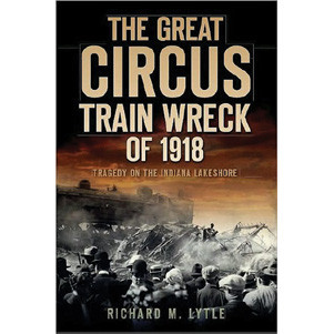 The Great Circus Train Wreck of 1918 Main Image
