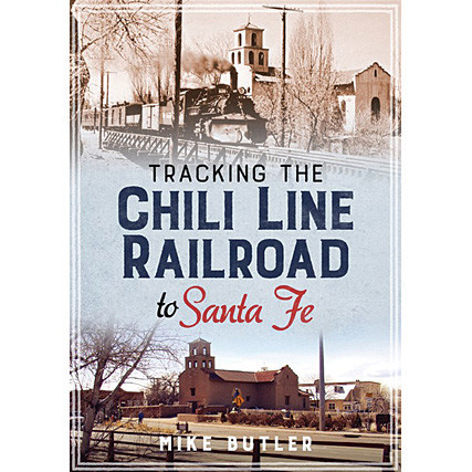 Tracking the Chili Line Railroad to Santa Fe Main Image