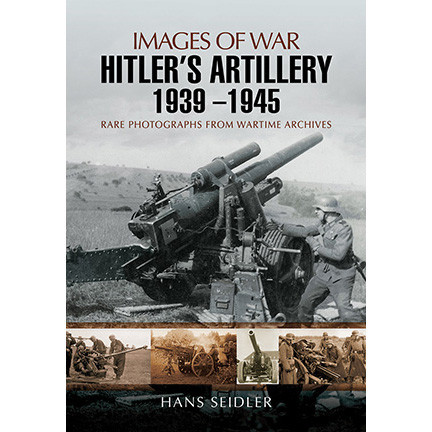 Hitler's Artillery 1939-1945 Main Image