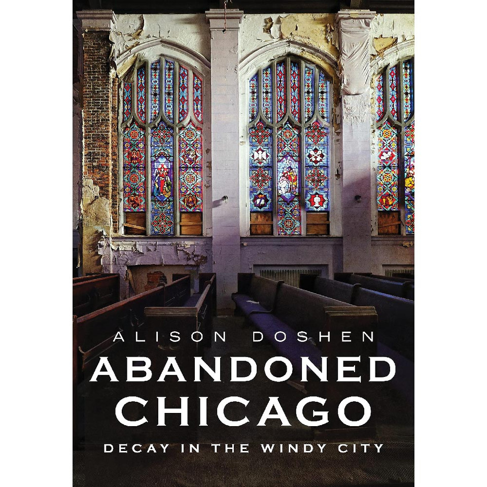 Abandoned Chicago: Decay in the Windy City Main Image