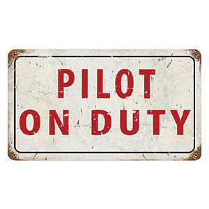 Pilot on Duty Metal Sign Main Image