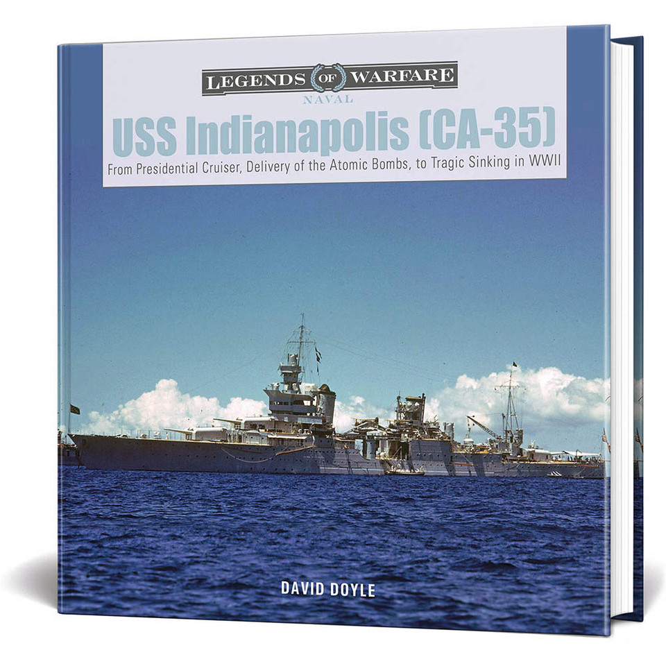 USS Indianapolis (CA-35):  From Presidential Cruiser, to Delivery of the Atomic Bombs, Main Image