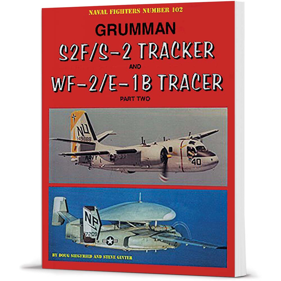 Grumman S2F/S-2 Tracker and WF-2/E-1B Tracer Part Two Main Image