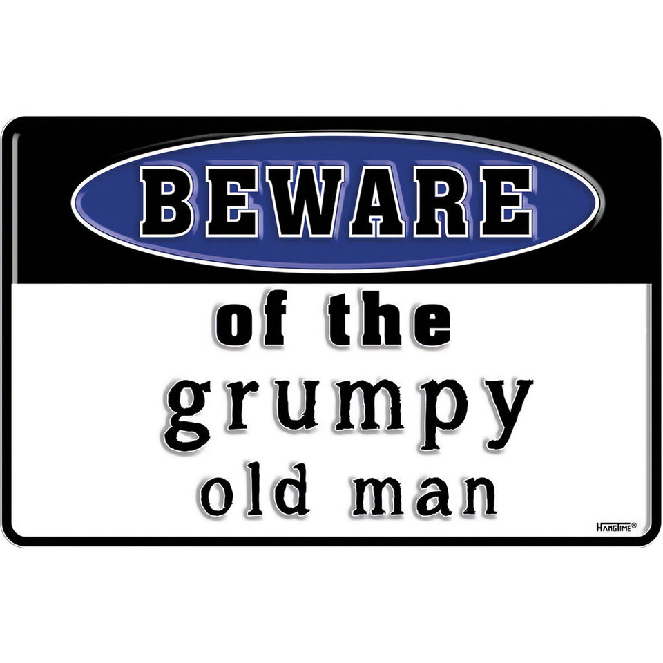 Beware of Grumpy Man Metal Sign  SPS80118 Main Image