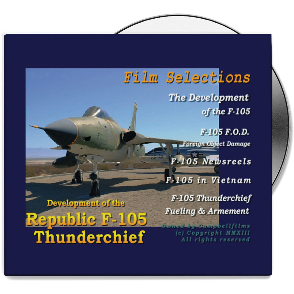 Development of the Republic F-105 Thunderchief - DVD Main Image
