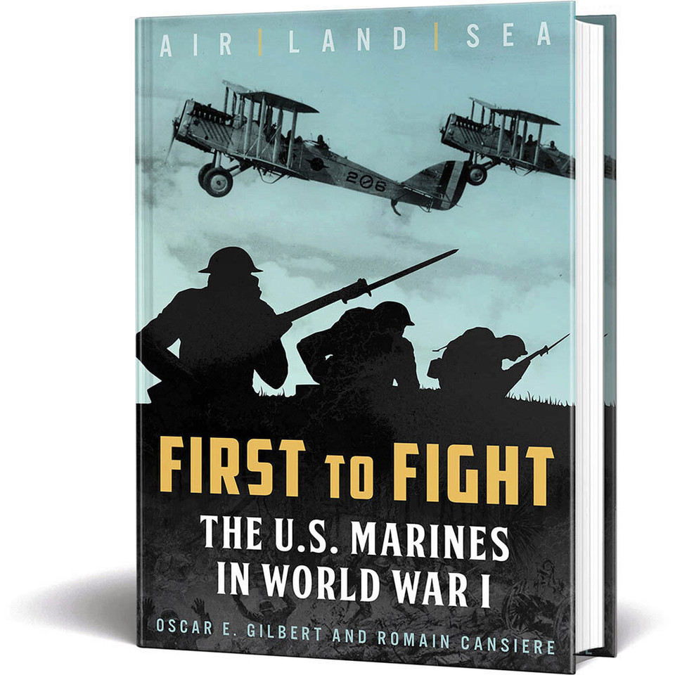 First to Fight: The U.S. Marines in World War I Main Image