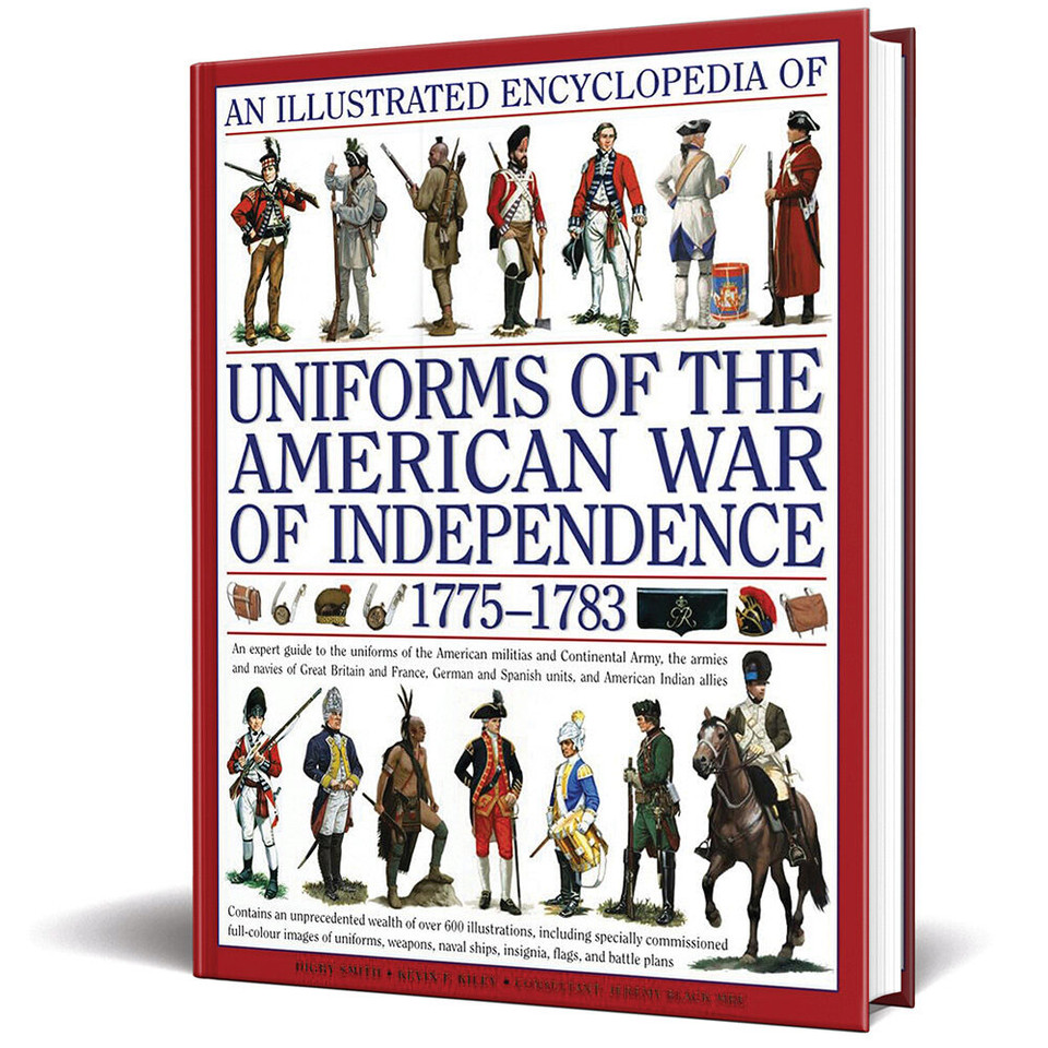 Uniforms of the American War of Independence LORENZ BOOKS (9780754817611) Main Image