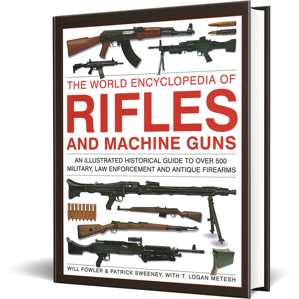 World Encylopedia of Rifles and Machine Guns LORENZ BOOKS (9780754835776) Main Image