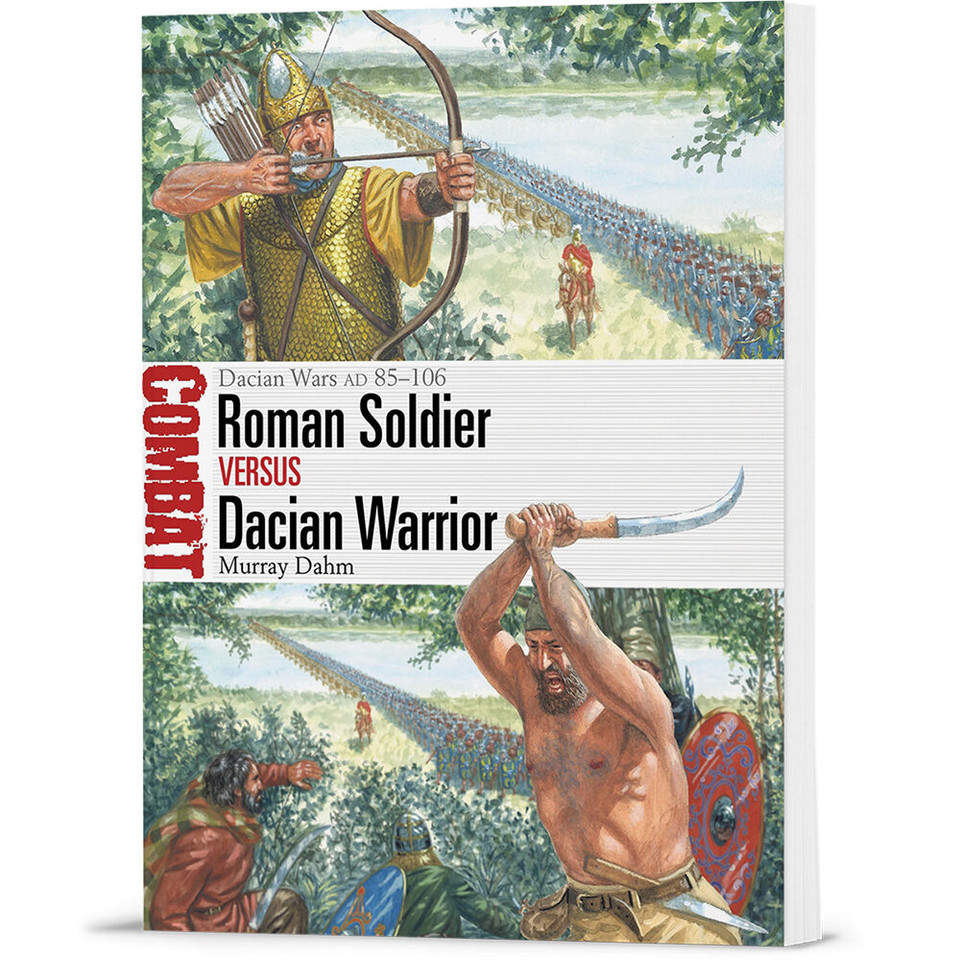 Roman Soldier vs Dacian Warrior Osprey Combat (9781472864239) Main Image