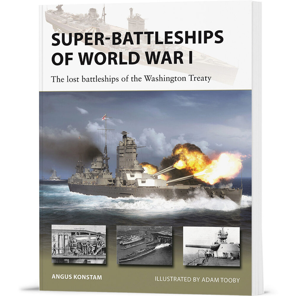 Super-Battleships of World War I Osprey New Vanguard (9781472866905) Main Image