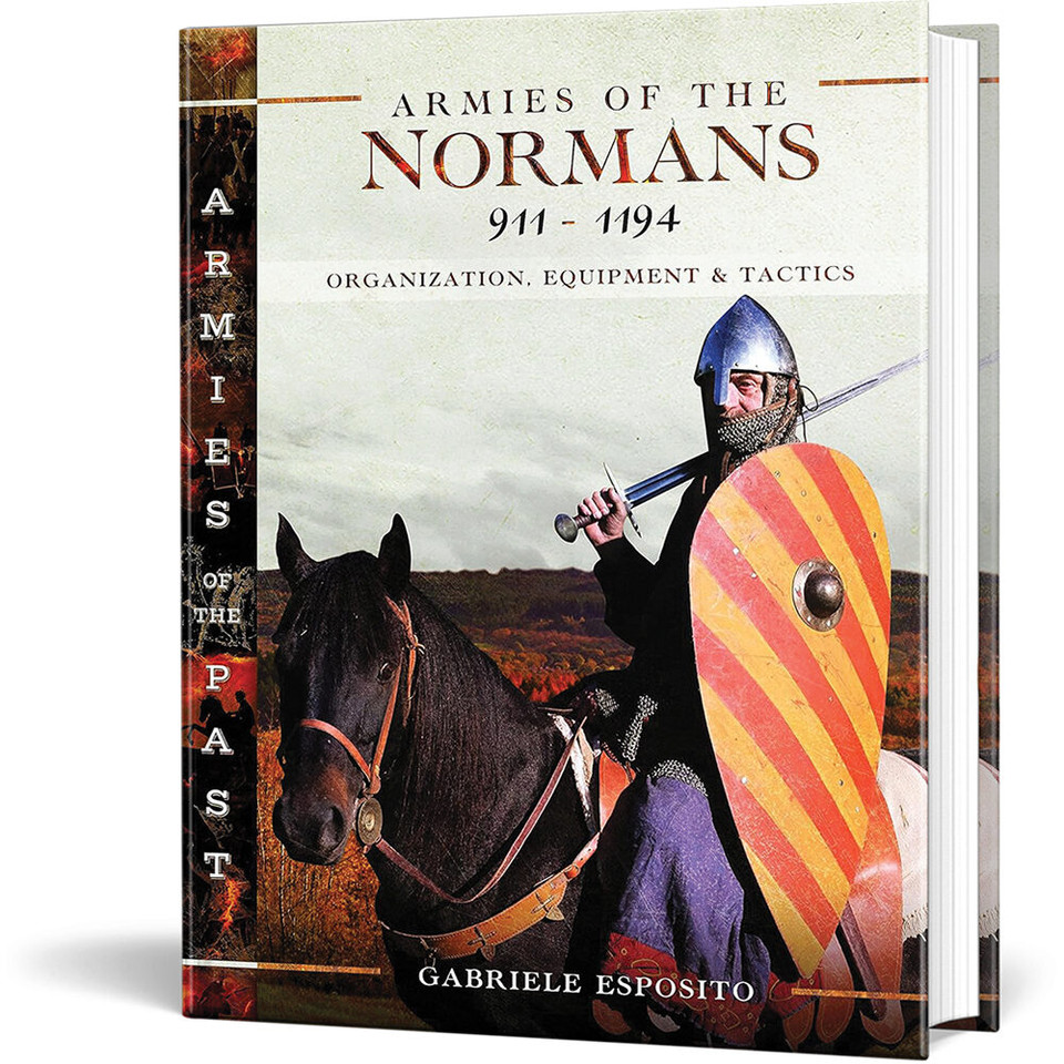 Armies of the Normans 911-1194 Pen & Sword (9781399047401) Main Image