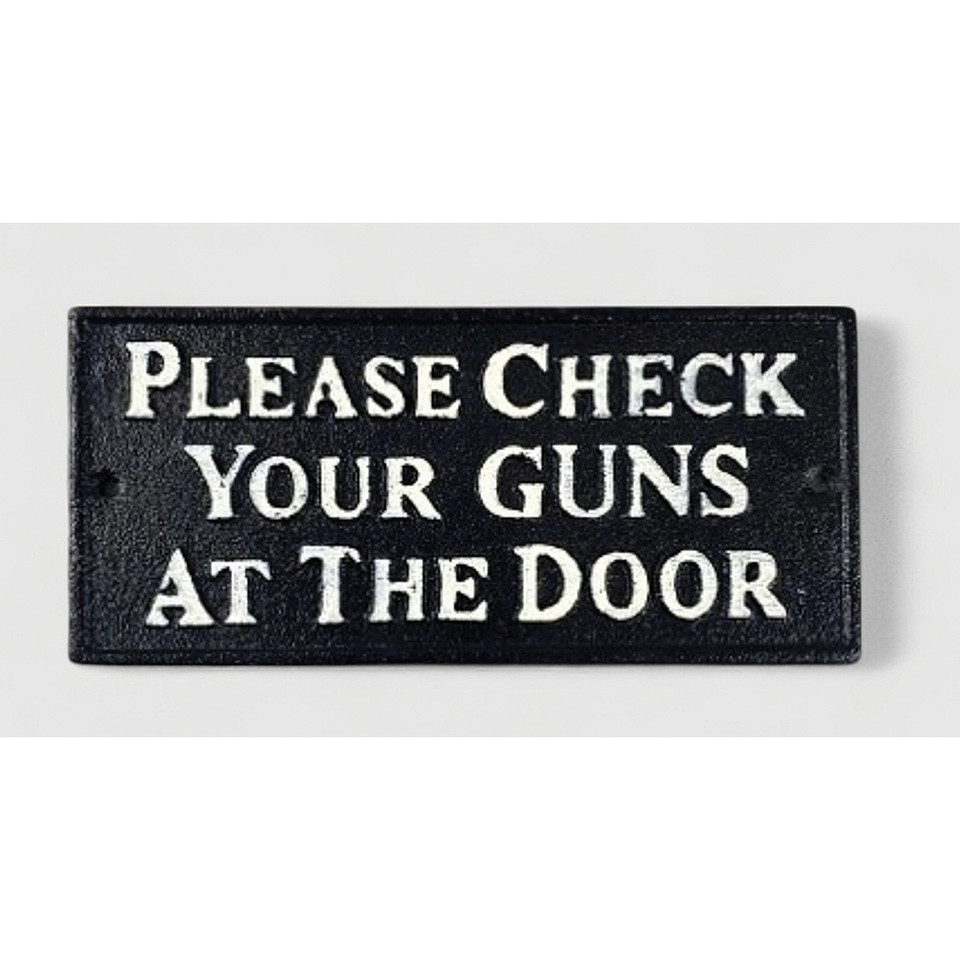 Please Check Your Guns At The Door Metal Sign IRON AND BLOSSOM (58015) Main Image