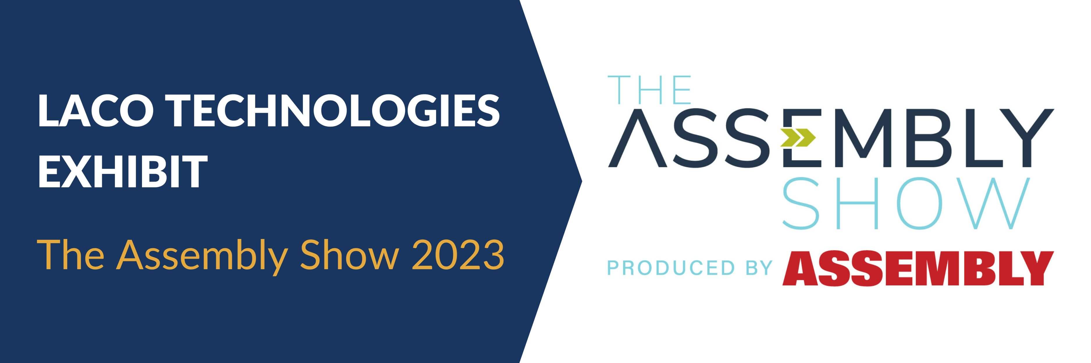 LACO Technologies Exhibit at The Assembly Show 2023 - LACO Technologies
