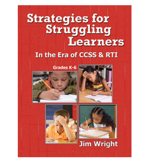 Strategies for Struggling Learners in the Era of CCSS & RTI