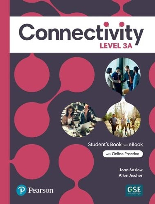 Connectivity Level 3A Interactive Student's eBook with Online Practice, Digital Resources and App
