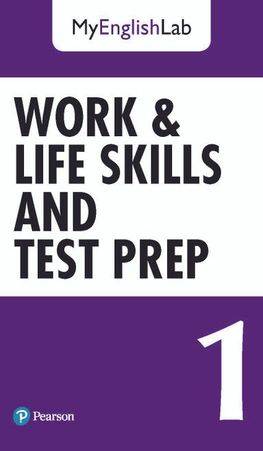 Work & Life Skills and Test Prep 1 (Student Online Resources) 