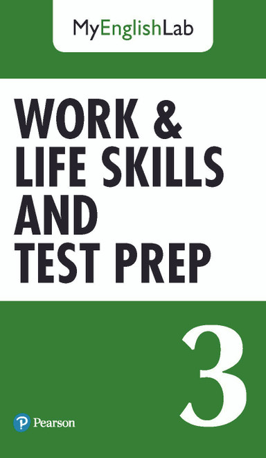 Work & Life Skills and Test Prep 3 (Student Online Resources)