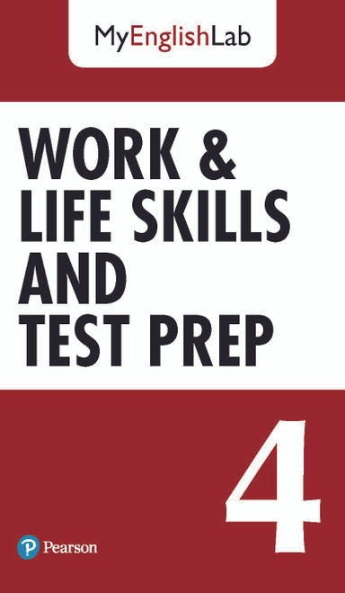 Work & Life Skills and Test Prep 4 (Student Online Resources)