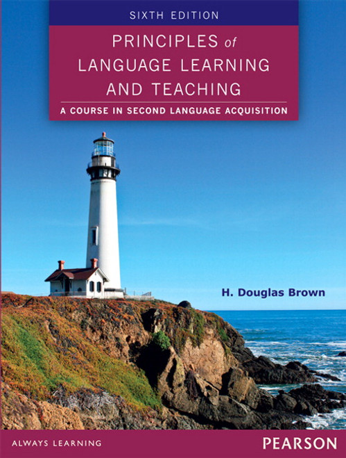 Principles of Language Learning and Teaching, 6e
