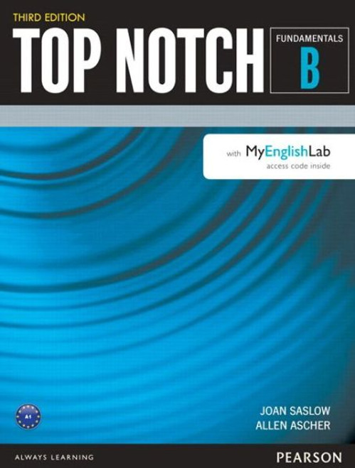 Top Notch Fundamentals Workbook + Top Notch Fundamentals Student's Book & eBook with Online Practice, Digital Resources & App