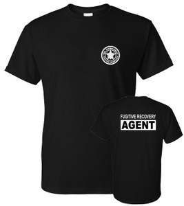 Fugitive Recovery Agent T-Shirt Fugitive Recovery Agent T-Shirt