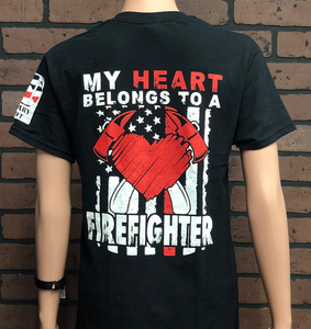 MY HEART BELONGS TO A FIRE FIGHTER T-SHIRT