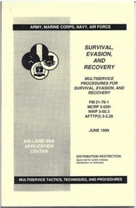 Survival Evasion and Recovery Tactics Techniques Procedures FM 21-76-1 Book Survival Evasion and Recovery Tactics Techniques Procedures FM 21-76-1 Book