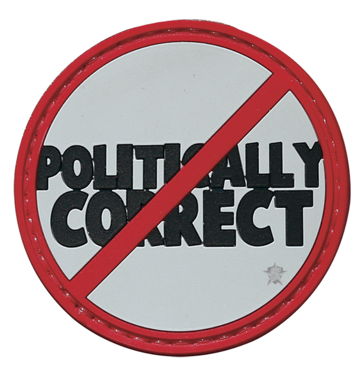 NOT POLITICALLY CORRECT MORALE PATCH