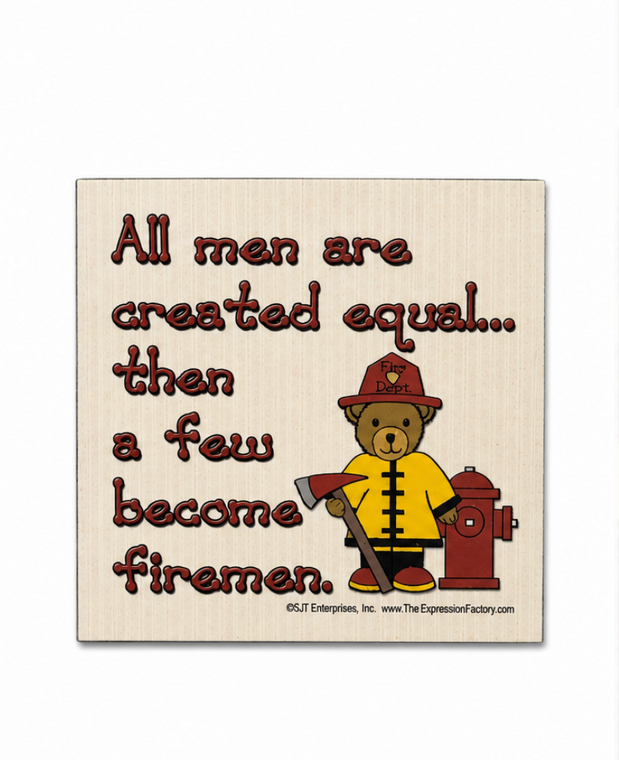All Men Are Created Equal Then a Few Become Firemen 4 Inch Firefighter Magnet with Teddy Bear