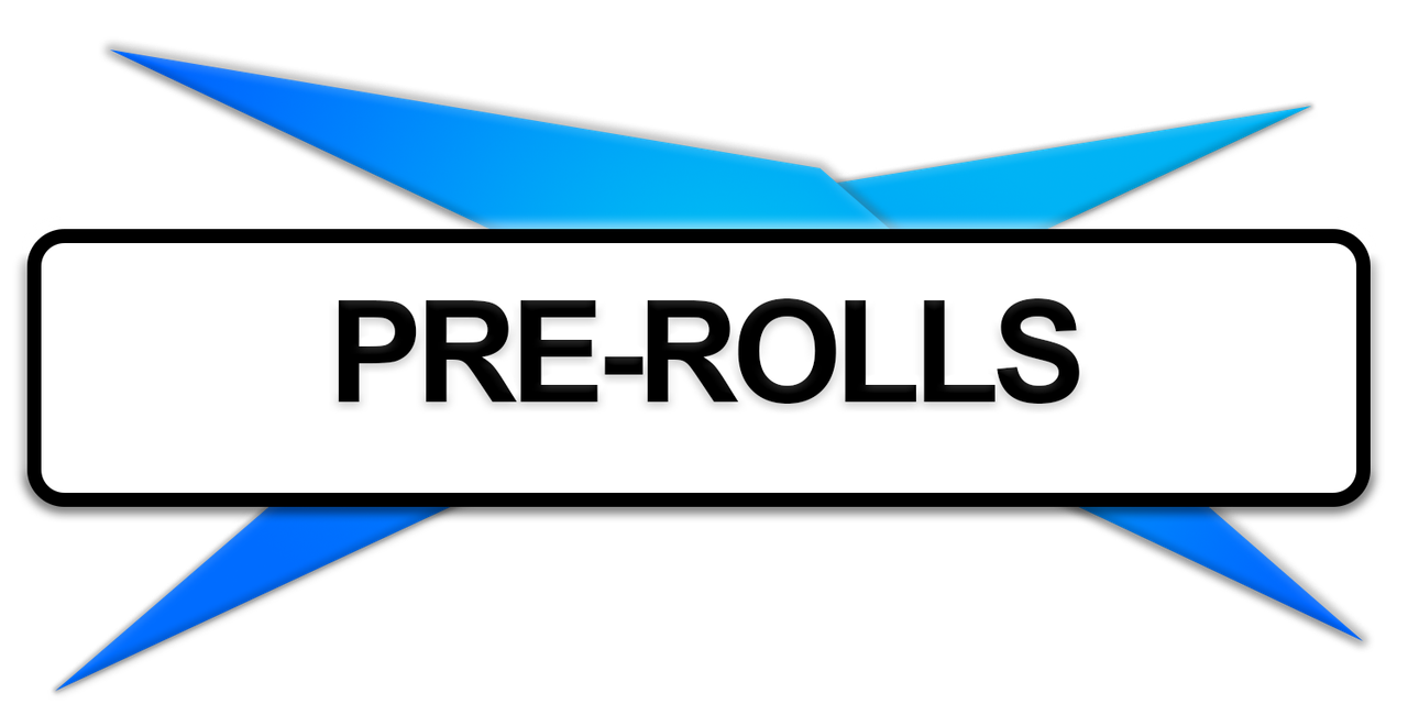 PRE-ROLLS